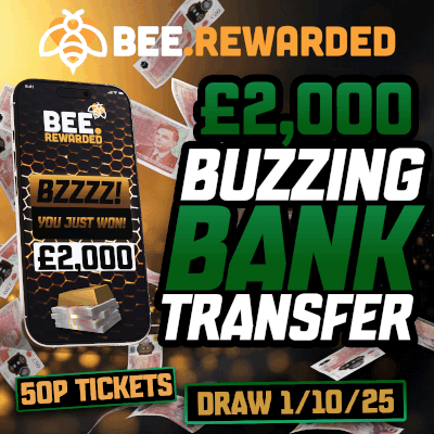 💸 £2,000 Buzzing Bank Transfer – Just 50p a Ticket! 🐝